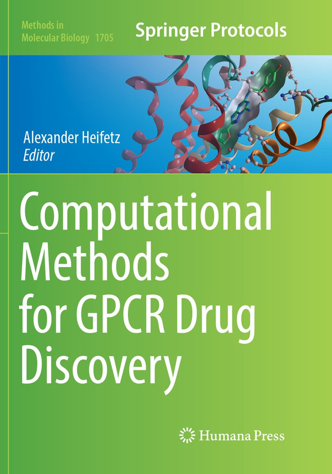 Computational Methods for GPCR Drug Discovery (Methods in Molecular Biology #1705) book cover by 