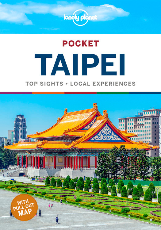 Lonely Planet Pocket Taipei: Discover Twice the City in Half the Time | Top Sights | Maps & Walking Tours | Covers Taipei 101, National Palace Museum, Chiang Kai-shek Memorial Hall and more (Pocket Guide) book cover by Dinah Gardner, Megan Eaves