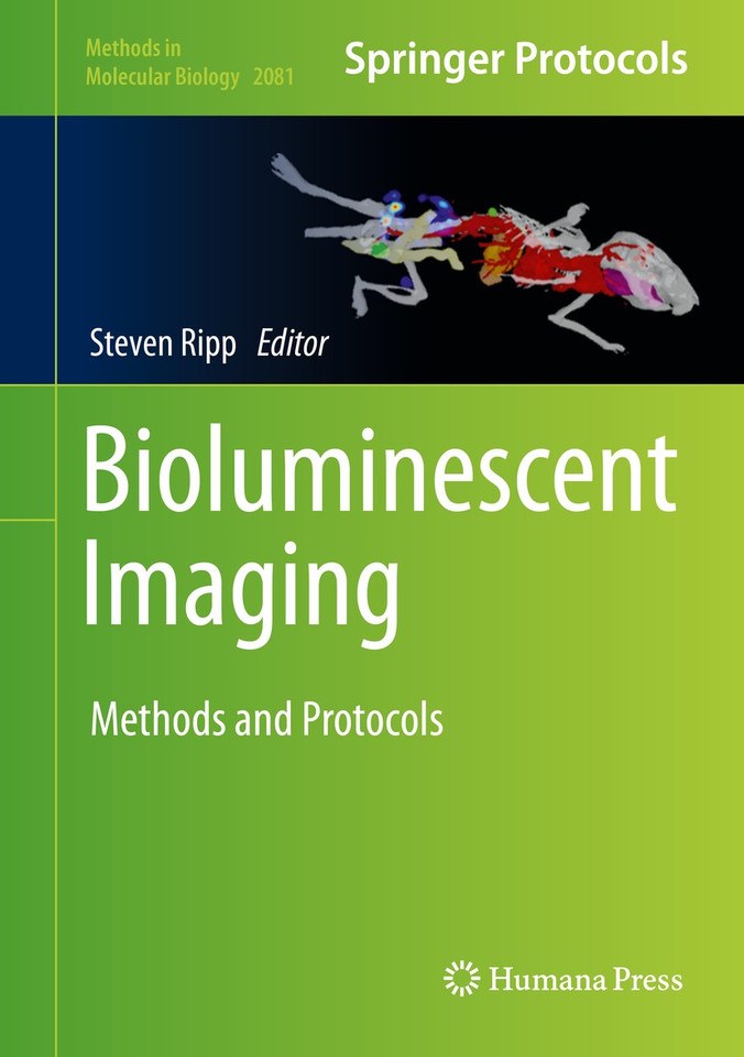 Bioluminescent Imaging: Methods and Protocols (Methods in Molecular Biology #2081) book cover by 