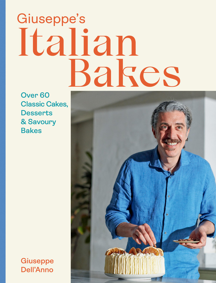 Giuseppe's Italian Bakes: Over 60 Classic Cakes, Desserts and Savory Bakes book cover by Giuseppe Dell'Anno