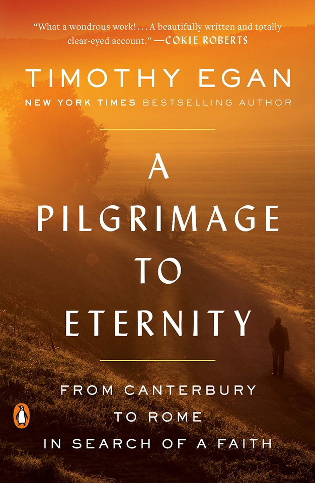A Pilgrimage to Eternity: From Canterbury to Rome in Search of a Faith Cover