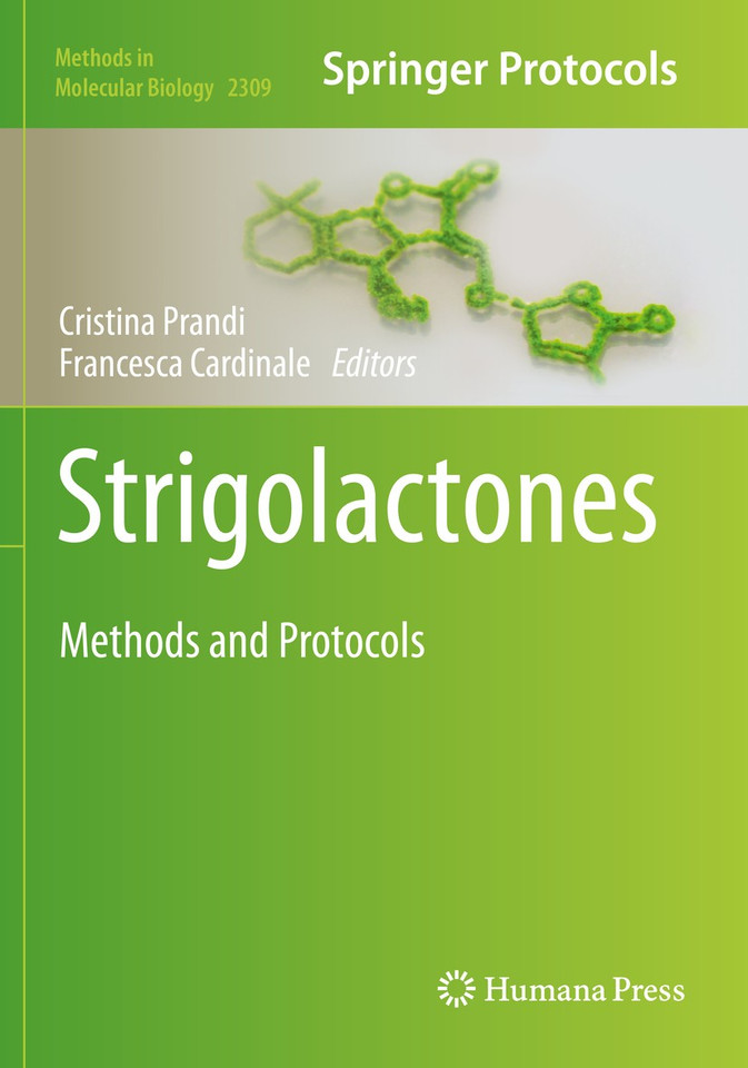 Strigolactones: Methods and Protocols (Methods in Molecular Biology #2309) book cover by 