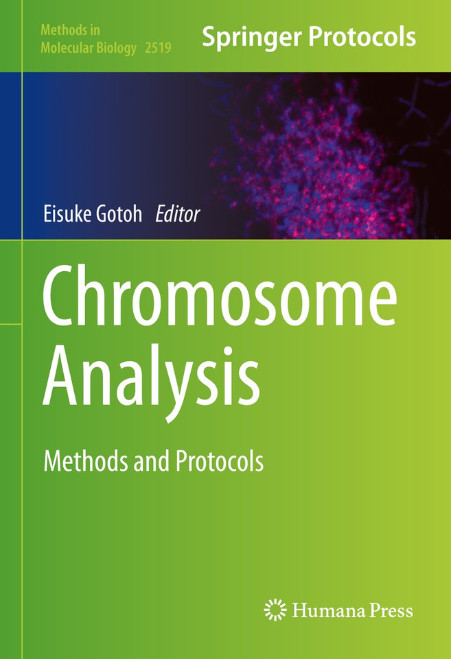 Chromosome Analysis: Methods and Protocols (Methods in Molecular Biology #2519) book cover by 