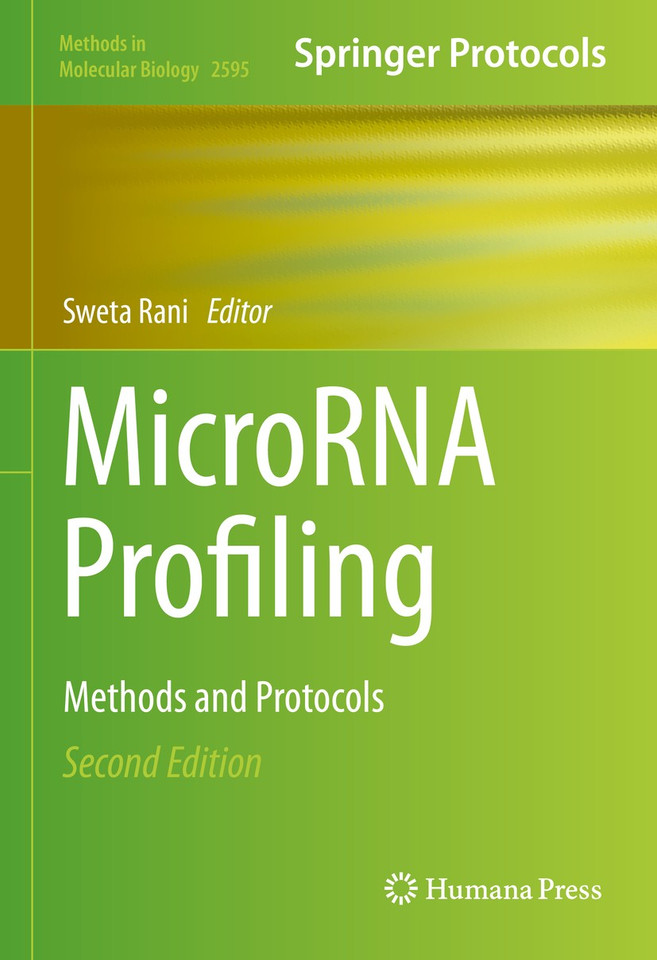 MicroRNA Profiling: Methods and Protocols (Methods in Molecular Biology #2595) book cover by 