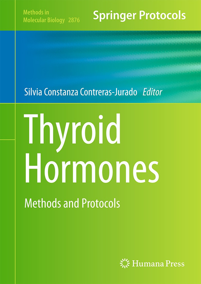 Thyroid Hormones: Methods and Protocols (Methods in Molecular Biology #2876) book cover by 