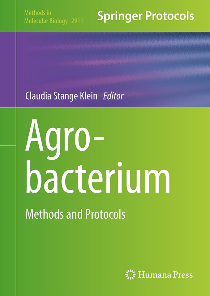 Agrobacterium: Methods and Protocols (Methods in Molecular Biology #2911) book cover by 