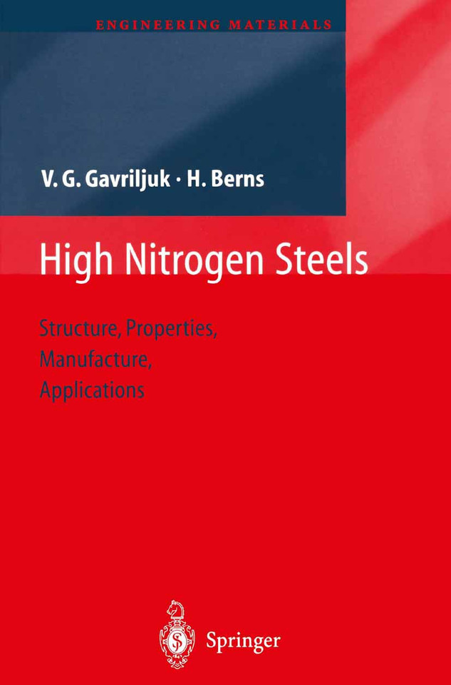 High Nitrogen Steels: Structure, Properties, Manufacture, Applications (Engineering Materials) book cover by Valentin G. Gavriljuk, Hans Berns