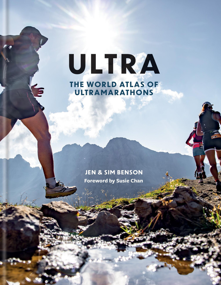 Ultra: The World Atlas of Ultramarathons book cover by Jen Benson, Sim Benson