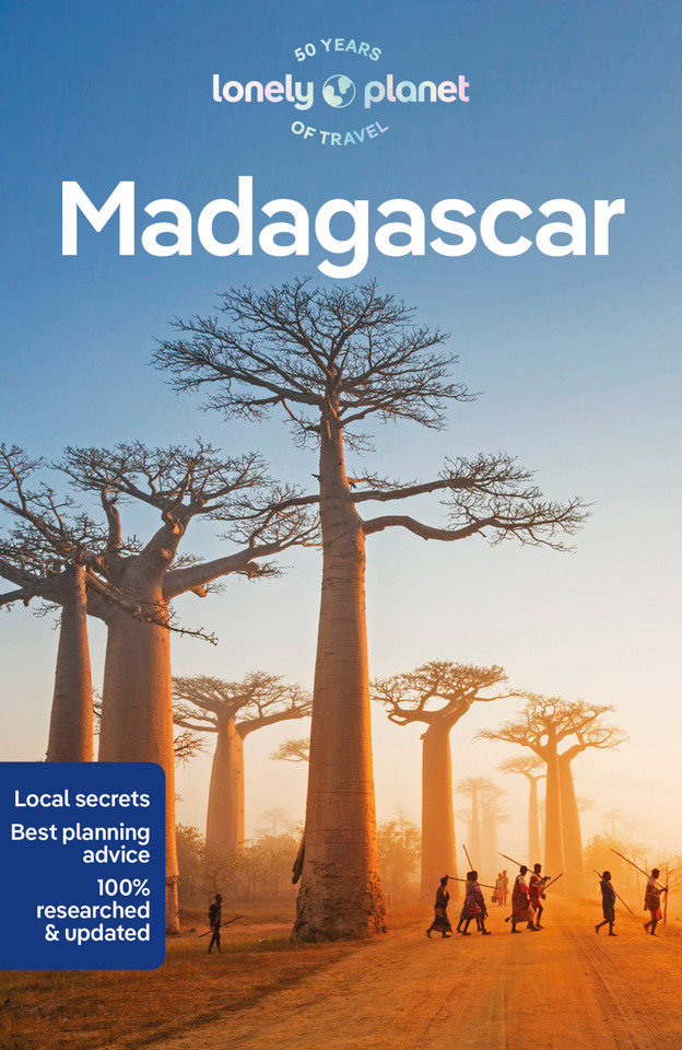 Lonely Planet Madagascar: Plan the Trip of a Lifetime | Detailed Itineraries & Maps | Insider Tips | Covers Antananarivo, Nosy Be, Morondava and more (Travel Guide) book cover by Anthony Ham
