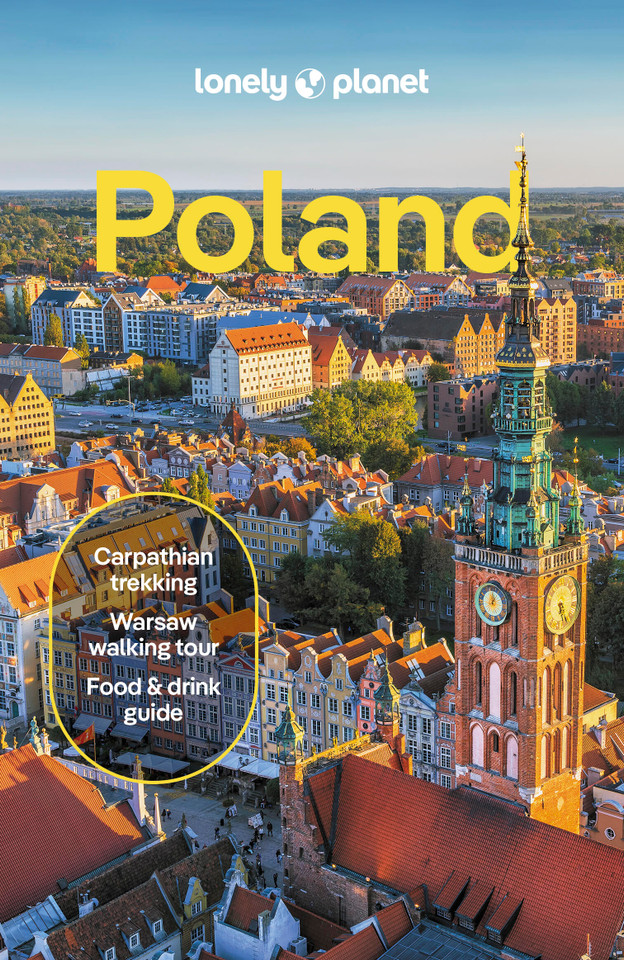 Lonely Planet Poland: Plan the Trip of a Lifetime | Detailed Itineraries & Maps | Insider Tips | Covers Warsaw, Krakow, Gdansk and more (Travel Guide) book cover by Anna Kaminski, Marc Di Duca, Anthony Haywood, Steve Fallon, Simon Richmond