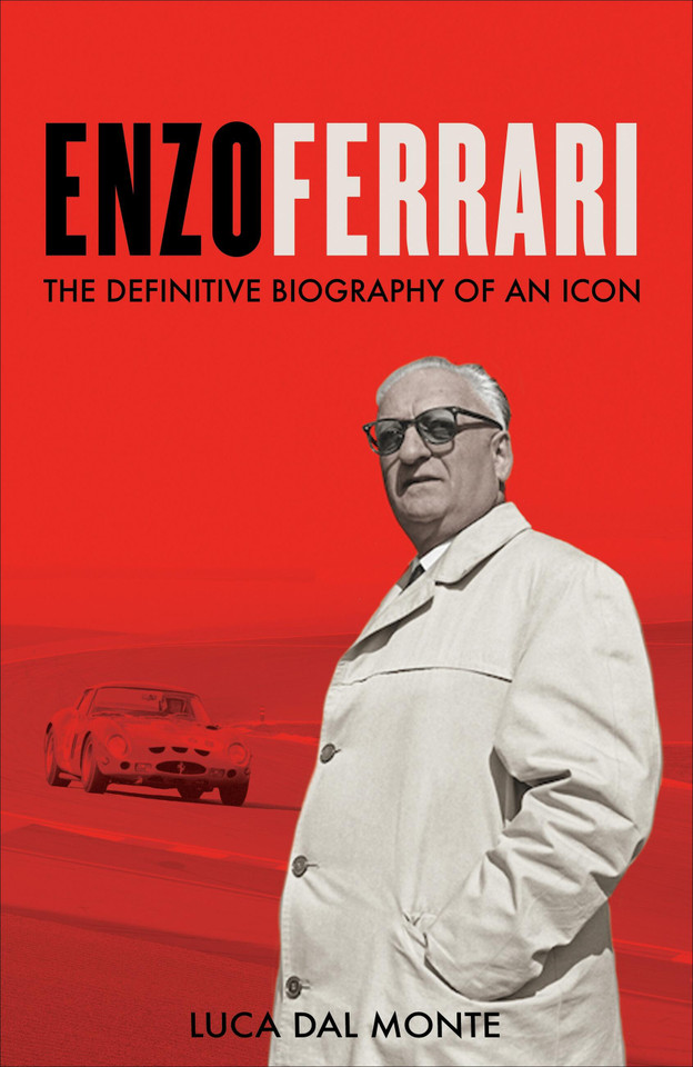 Enzo Ferrari: The definitive biography of an icon book cover by Luca Dal Monte