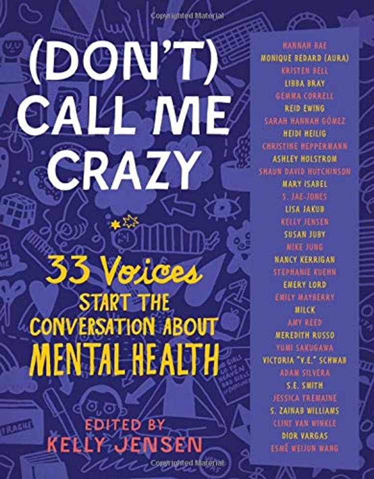 (Don't) Call Me Crazy: 33 Voices Start the Conversation about Mental Health Cover