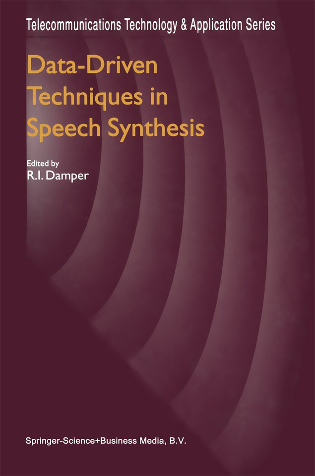 Data-Driven Techniques in Speech Synthesis (Telecommunications Technology & Applications Series) book cover by 