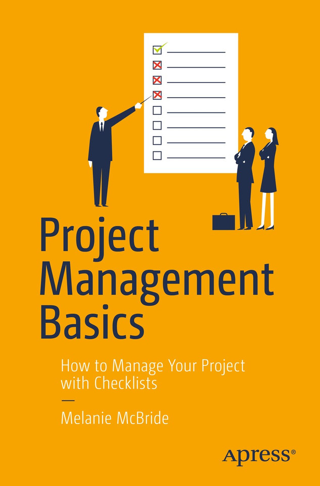 Project Management Basics: How to Manage Your Project with Checklists book cover by Melanie McBride