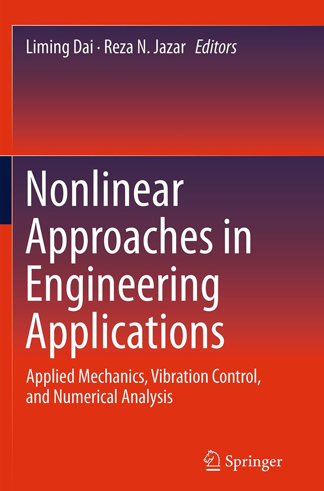 Nonlinear Approaches in Engineering Applications: Applied Mechanics, Vibration Control, and Numerical Analysis book cover by 