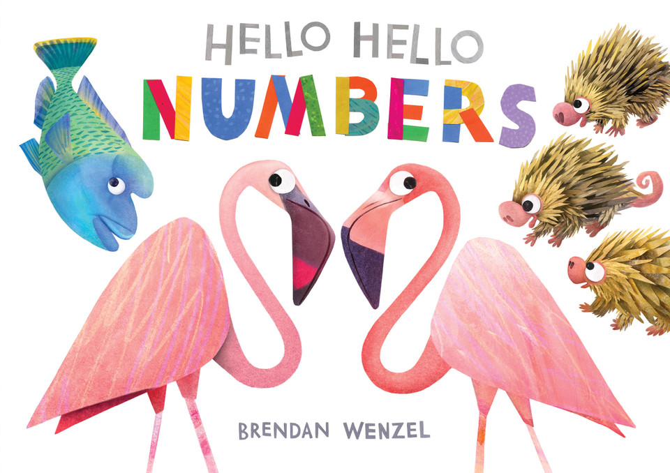 Hello Hello Numbers (Brendan Wenzel) book cover by 