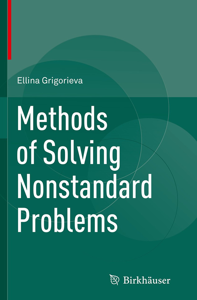 Methods of Solving Nonstandard Problems book cover by Ellina Grigorieva