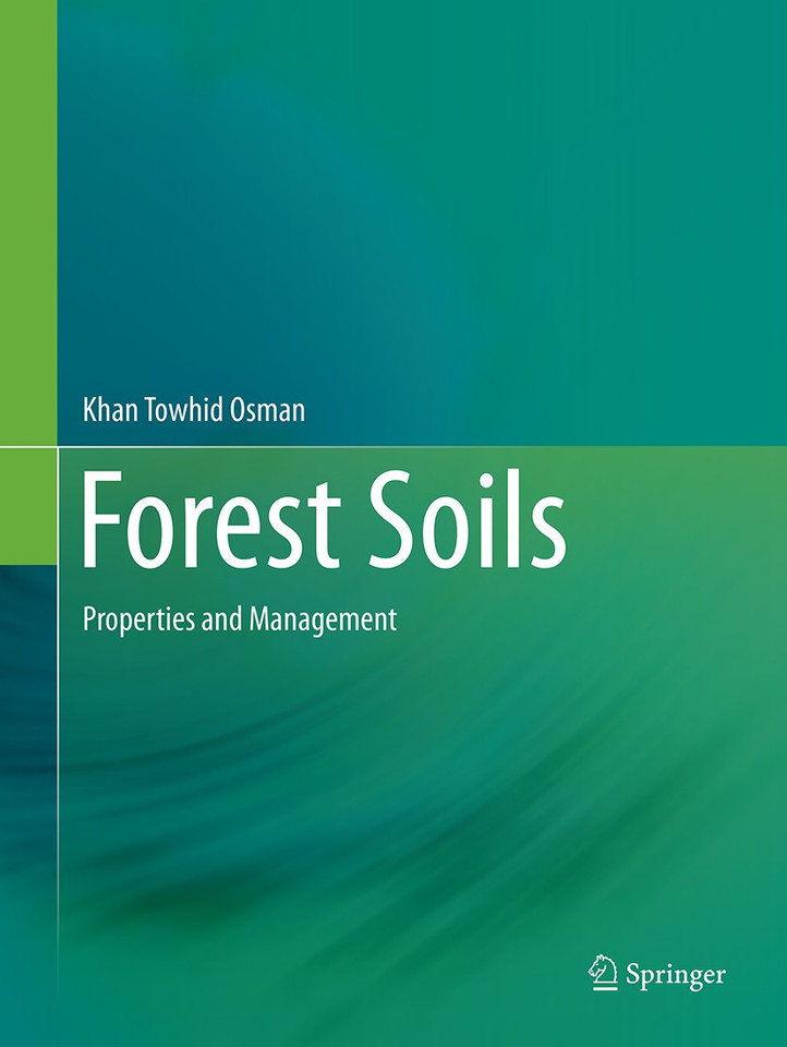 Forest Soils: Properties and Management book cover by Khan Towhid Osman