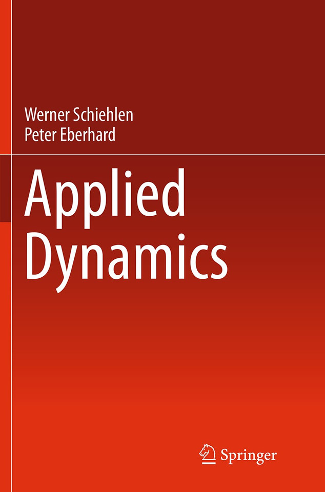 Applied Dynamics book cover by Werner Schiehlen, Peter Eberhard