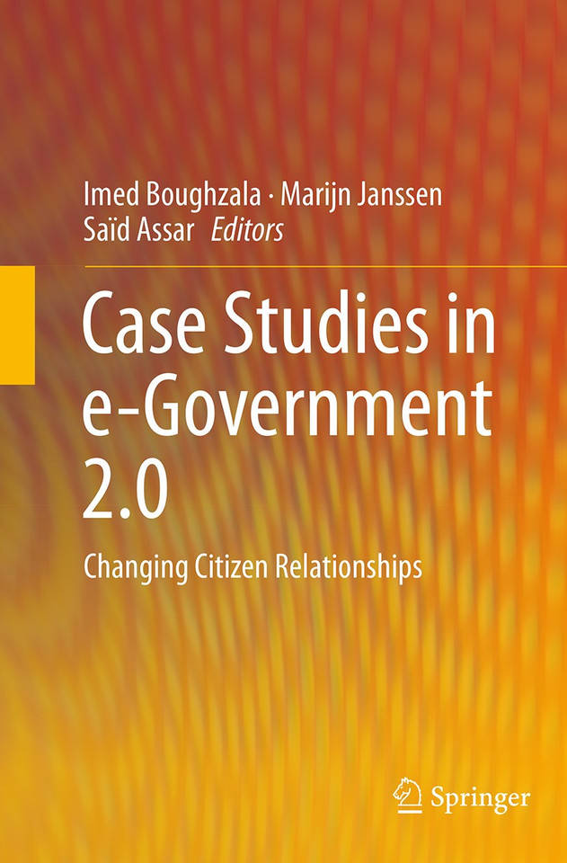 Case Studies in e-Government 2.0: Changing Citizen Relationships book cover by 
