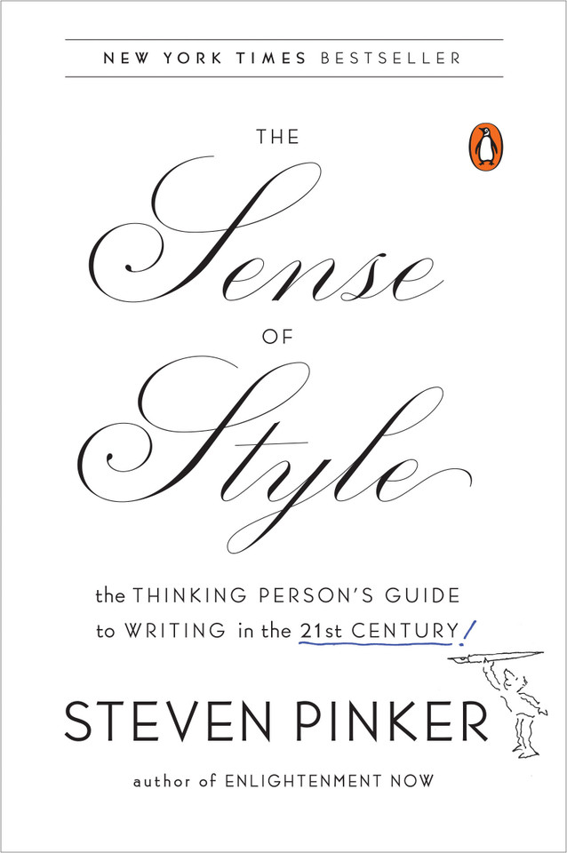 The Sense of Style: The Thinking Person's Guide to Writing in the 21st Century book cover by Steven Pinker