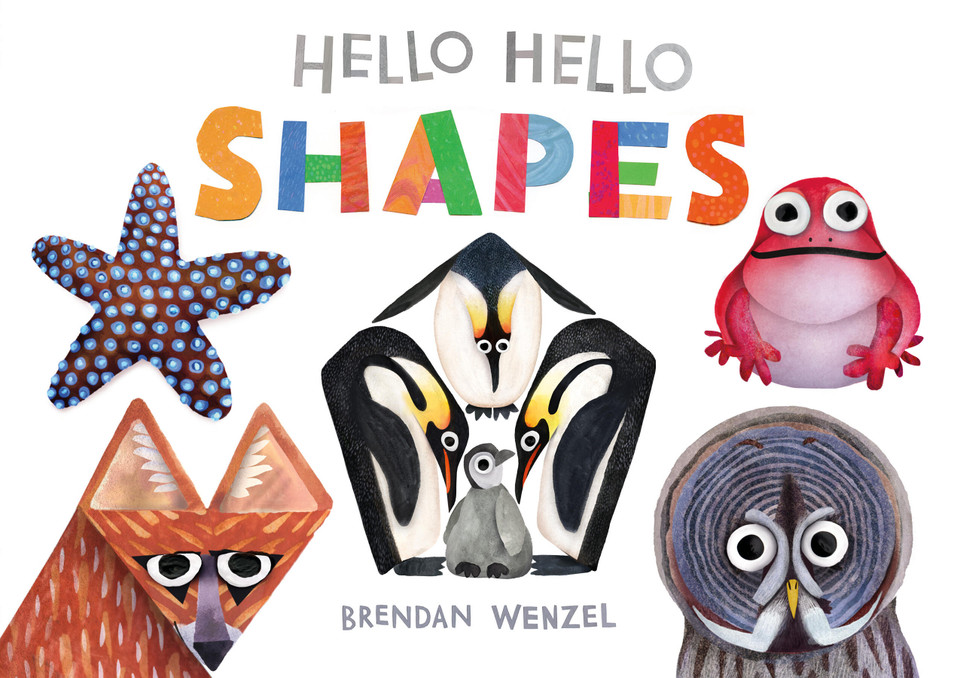 Hello Hello Shapes (Brendan Wenzel) book cover by 