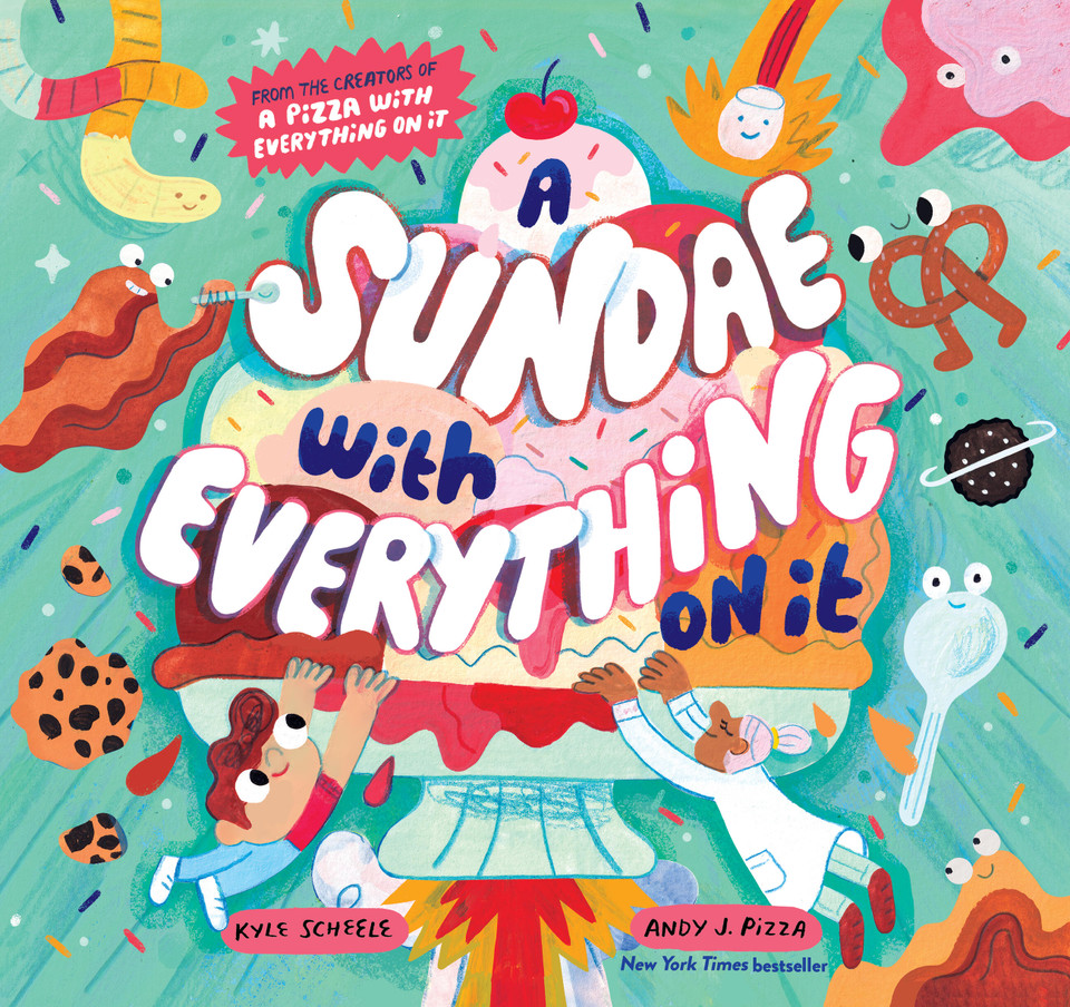 A Sundae with Everything on It book cover by Kyle Scheele