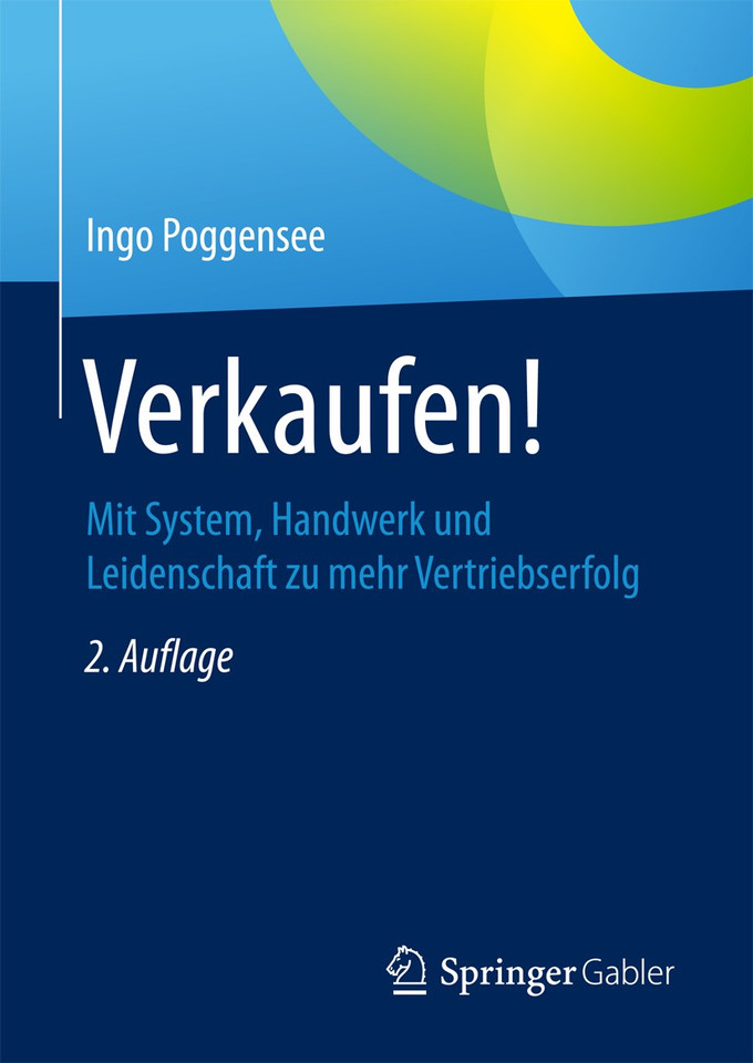 Verkaufen!: Mit System, Handwerk und Leidenschaft zu mehr Vertriebserfolg book cover by Ingo Poggensee
