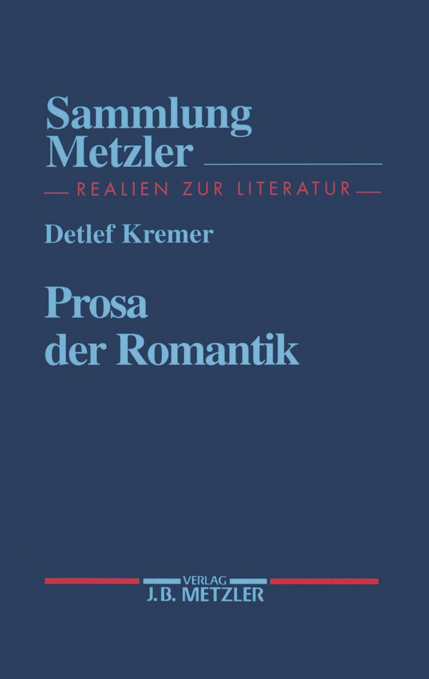 Prosa der Romantik (Sammlung Metzler) book cover by Detlef Kremer