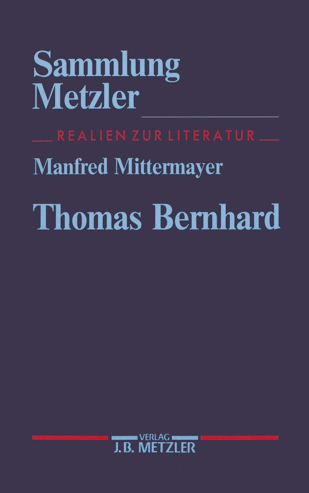 Thomas Bernhard (Sammlung Metzler) book cover by Manfred Mittermayer