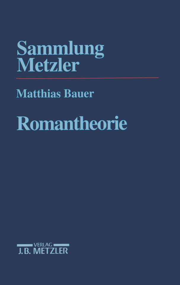 Romantheorie (Sammlung Metzler) book cover by Matthias Bauer