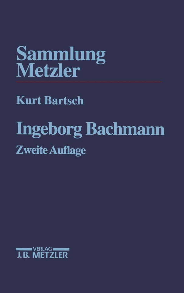 Ingeborg Bachmann (Sammlung Metzler) book cover by Kurt Bartsch
