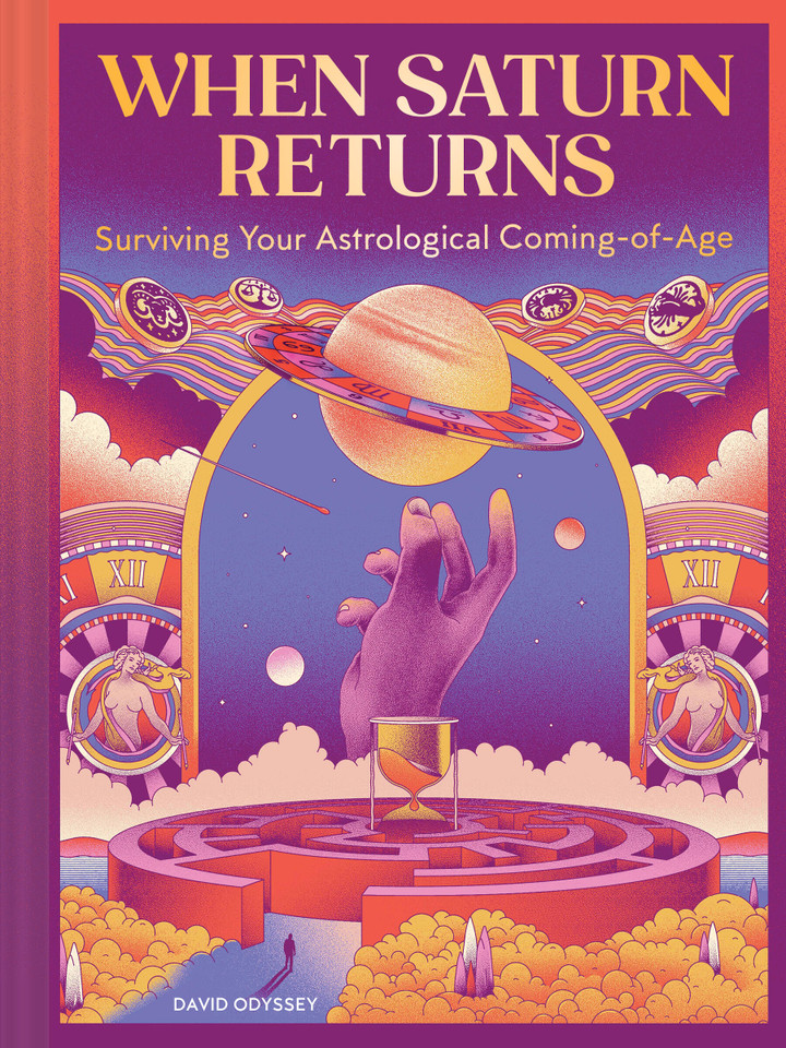 When Saturn Returns: Surviving Your Astrological Coming-of-Age book cover by David Odyssey