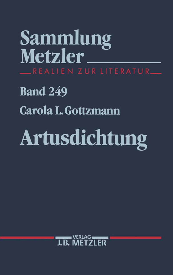 Artusdichtung (Sammlung Metzler) book cover by Carola L. Gottzmann