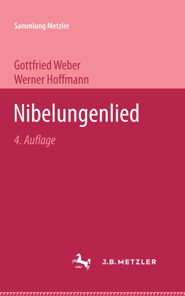 Nibelungenlied (Sammlung Metzler) book cover by Gottfried Weber, Werner Hoffmann