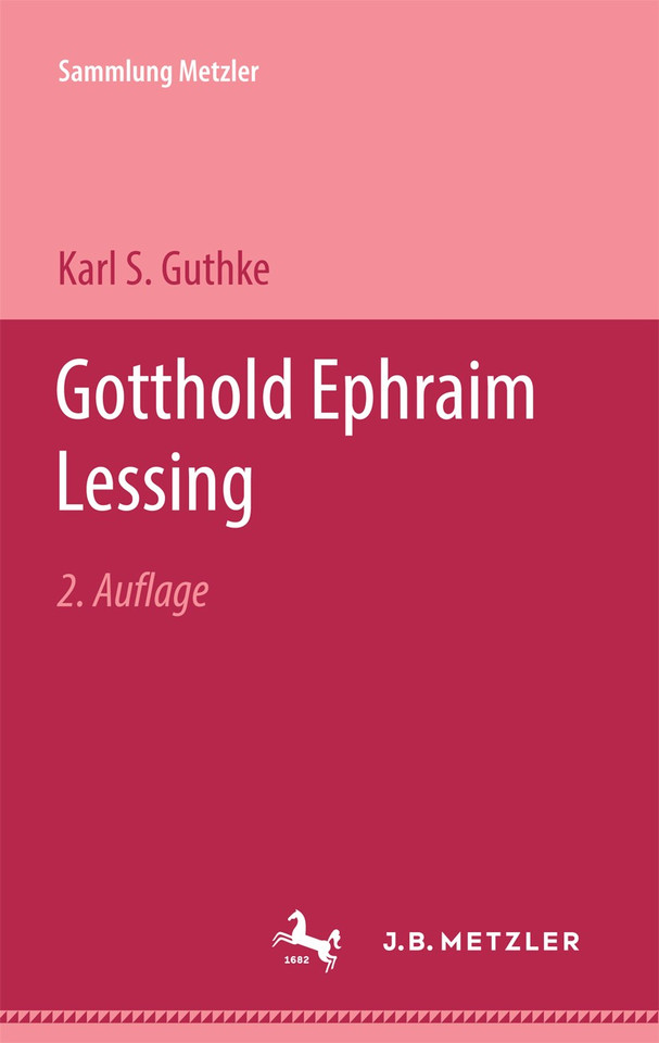 Gotthold Ephraim Lessing (Sammlung Metzler) book cover by Karl S. Guthke