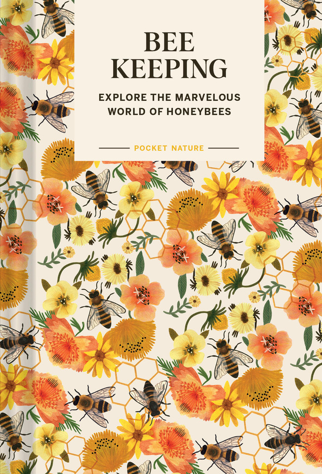 Pocket Nature: Beekeeping: Explore the Marvelous World of Honeybees (Pocket Nature) book cover by Ariel Silva