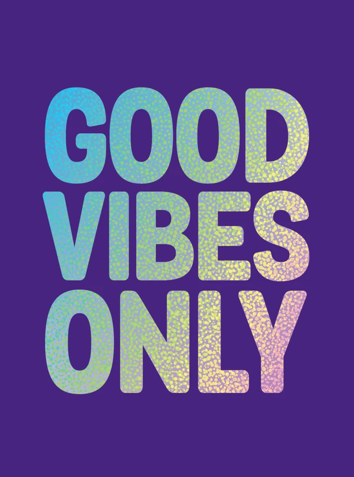 Good Vibes Only: Quotes and affirmations to supercharge your self-confidence book cover by Summersdale