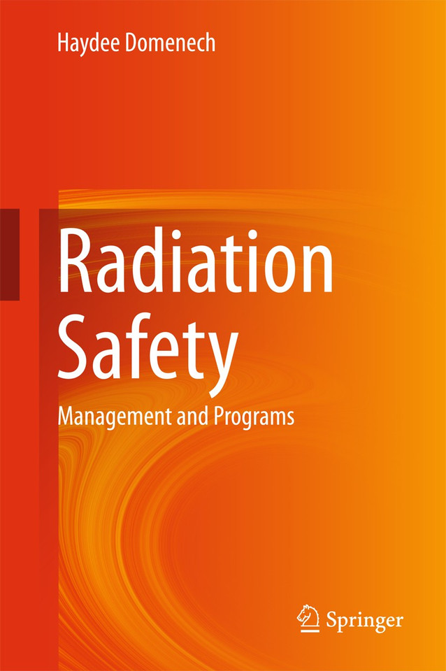 Radiation Safety: Management and Programs book cover by Haydee Domenech