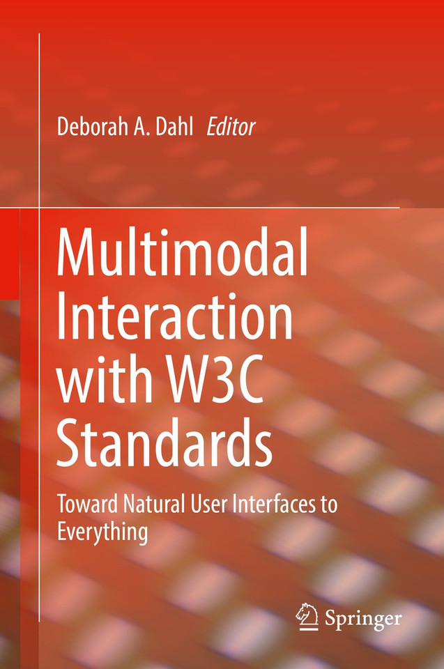 Multimodal Interaction with W3C Standards: Toward Natural User Interfaces to Everything book cover by 