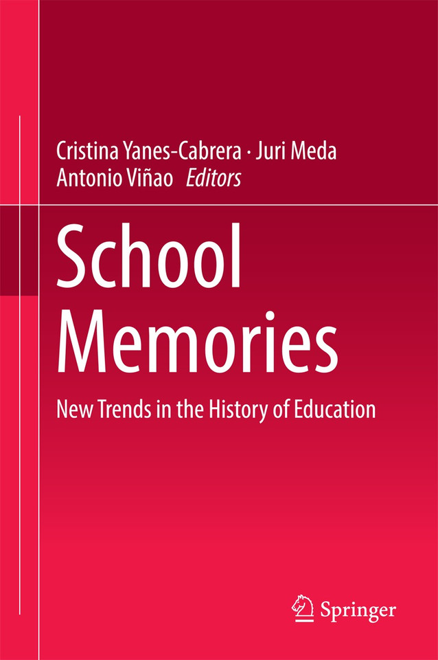 School Memories: New Trends in the History of Education book cover by 