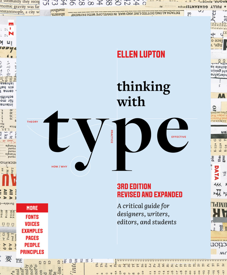 Thinking with Type: A Critical Guide for Designers, Writers, Editors, and Students (3rd Edition, Revised and Expanded) book cover by Ellen Lupton