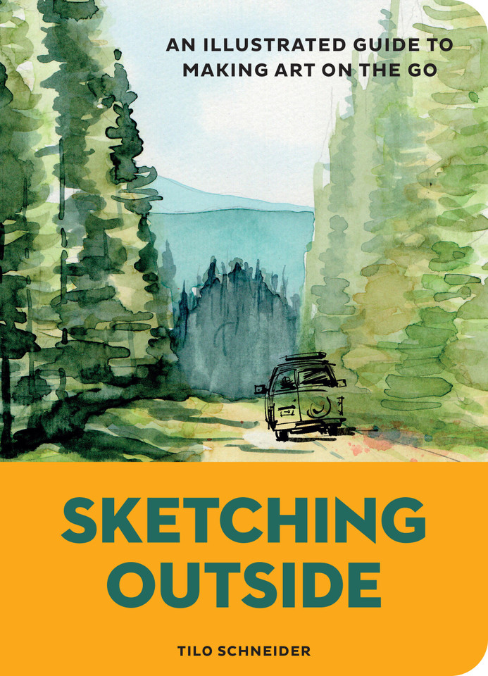 Sketching Outside: An Illustrated Guide to Making Art on the Go book cover by Tilo Schneider