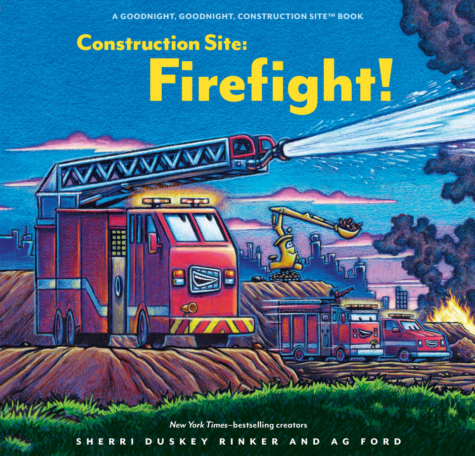 Construction Site: Firefight! (Goodnight Construction Site) book cover by Sherri Duskey Rinker