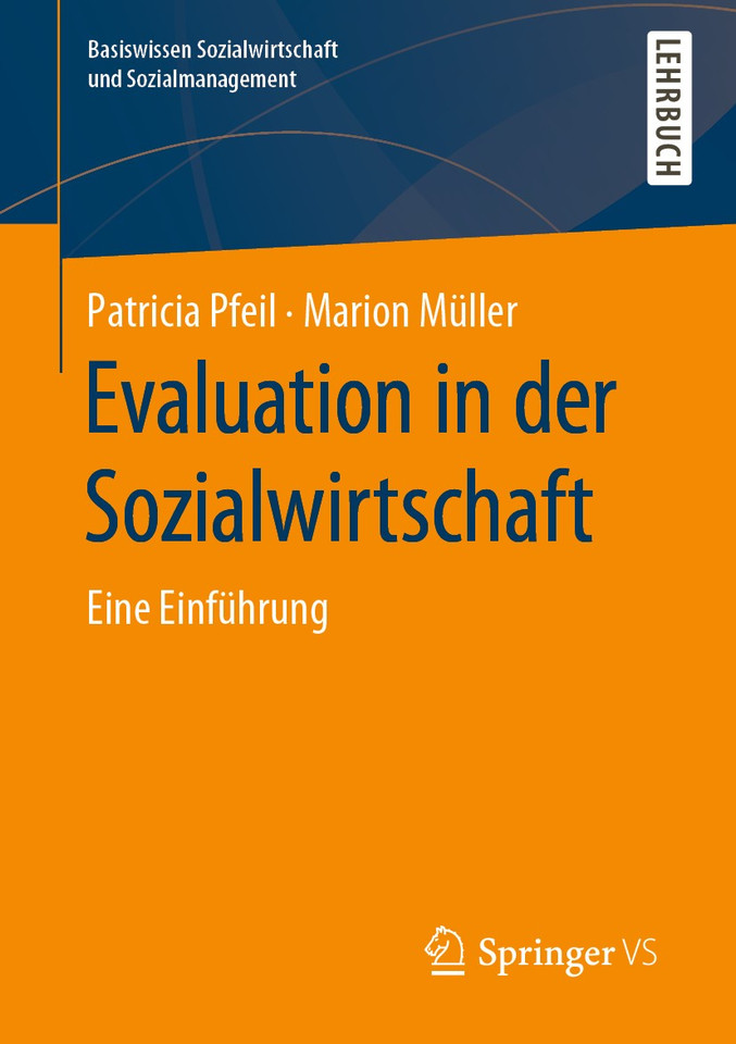 Evaluation in der Sozialwirtschaft: Eine Einführung (Basiswissen Sozialwirtschaft und Sozialmanagement) book cover by Patricia Pfeil, Marion Müller