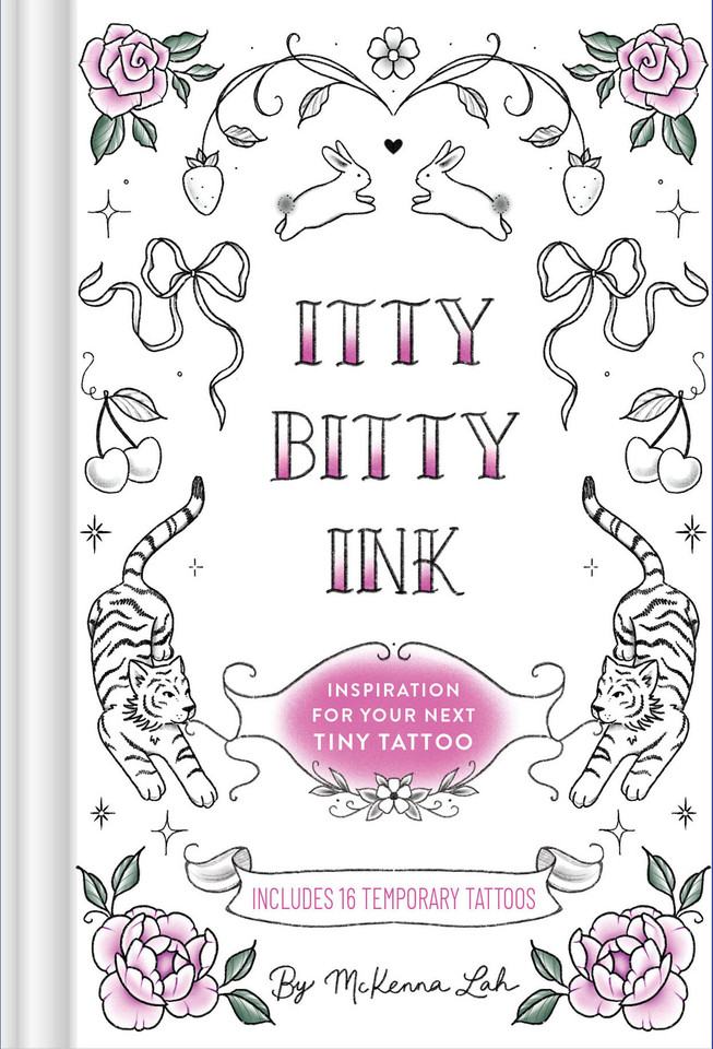 Itty Bitty Ink: Inspiration for Your Next Tiny Tattoo book cover by McKenna Lah