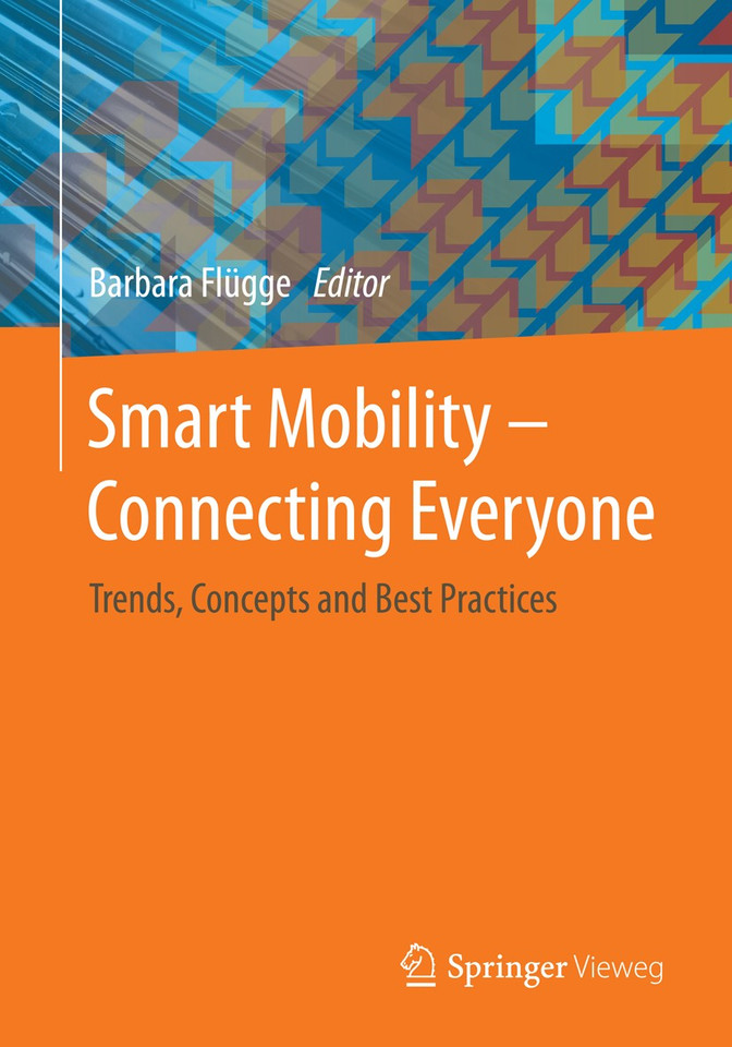 Smart Mobility – Connecting Everyone: Trends, Concepts and Best Practices book cover by 