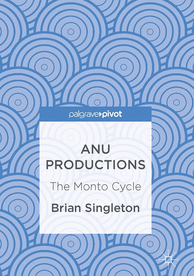 ANU Productions: The Monto Cycle book cover by Brian Singleton