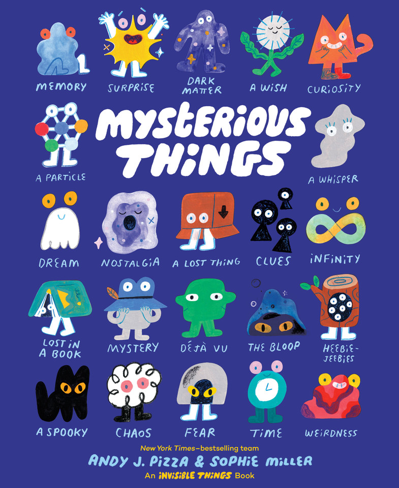 Mysterious Things (Invisible Things) book cover by Andy J. Pizza, Sophie Miller