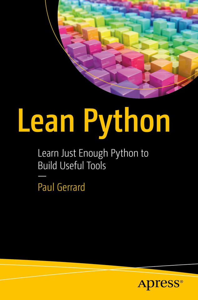 Lean Python: Learn Just Enough Python to Build Useful Tools book cover by Paul Gerrard